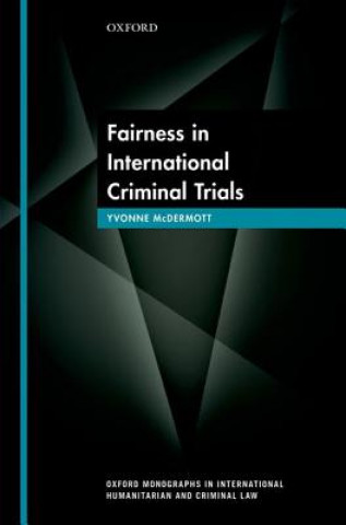 Carte Fairness in International Criminal Trials Yvonne McDermott