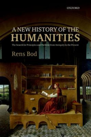 Carte New History of the Humanities Rens Bod