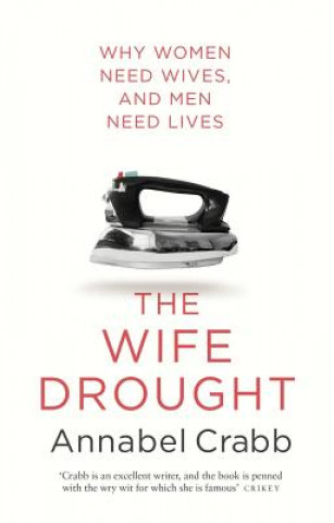 Libro Wife Drought Annabel Crabb
