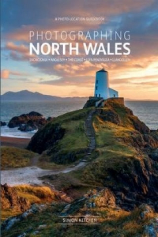 Kniha Photographing North Wales Simon Kitchin