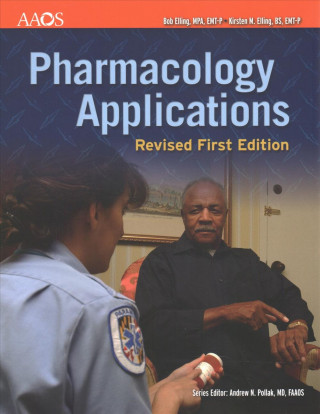 Kniha Pharmacology Applications American Academy of Orthopaedic Surgeons (AAOS)