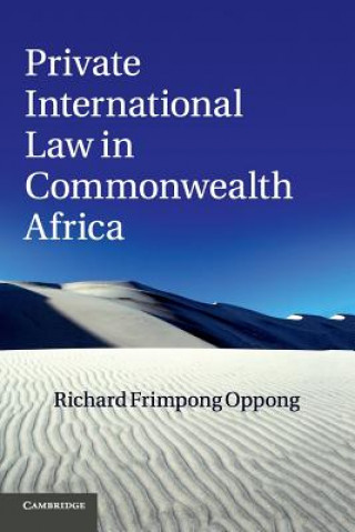 Book Private International Law in Commonwealth Africa Richard Frimpong Oppong