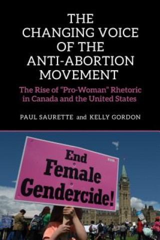Carte Changing Voice of the Anti-Abortion Movement Paul Saurette