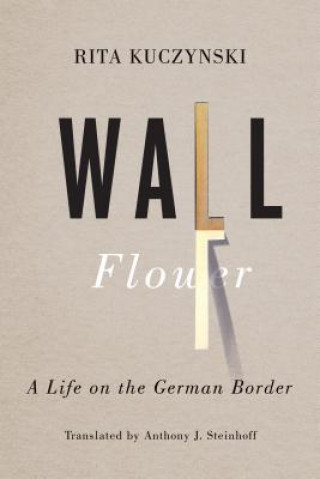 Buch Wall Flower Rita Kuczynski