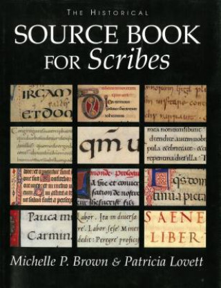 Książka Historical Sourcebook for Scribes Michelle P. Brown