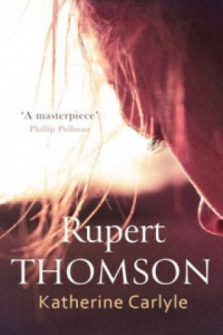 Carte Katherine Carlyle Rupert Thomson