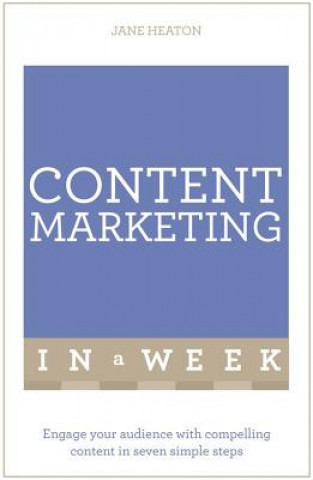 Könyv Content Marketing In A Week Jane Heaton