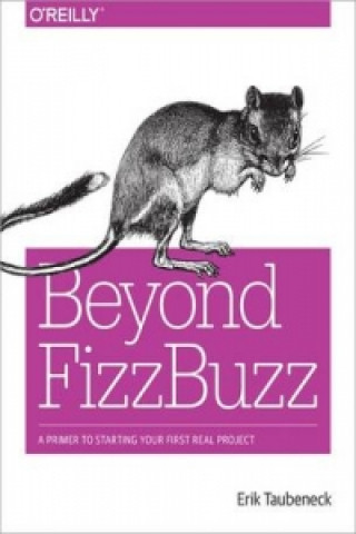 Knjiga Beyond Fizzbuzz Eric Taubeneck
