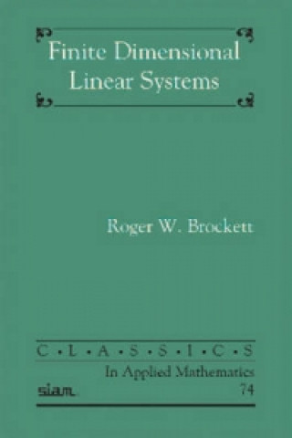 Carte Finite Dimensional Linear Systems Roger W. Brockett