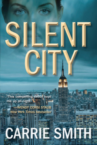 Kniha Silent City Carrie Smith
