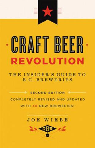 Carte Craft Beer Revolution Joe Wiebe