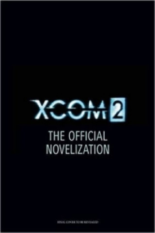 Book XCOM 2 J. Gregory Keyes