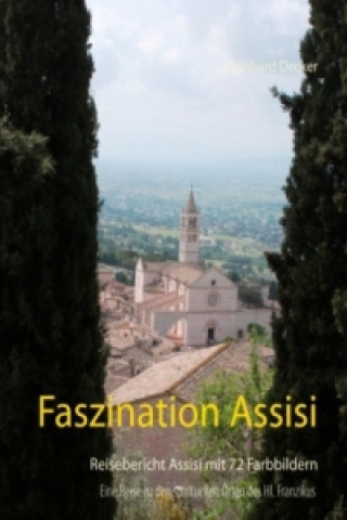 Carte Faszination Assisi Reinhard Decker