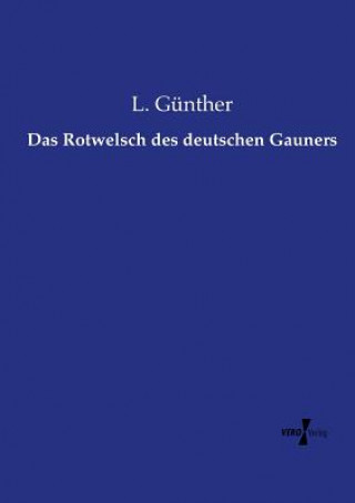 Książka Rotwelsch des deutschen Gauners L Gunther