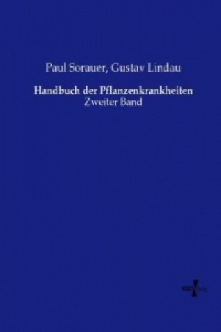 Kniha Handbuch der Pflanzenkrankheiten Paul Sorauer
