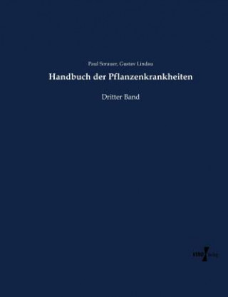 Książka Handbuch der Pflanzenkrankheiten Paul Sorauer