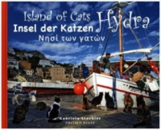 Könyv Island of Cats -- Hydra Gabriela Staebler