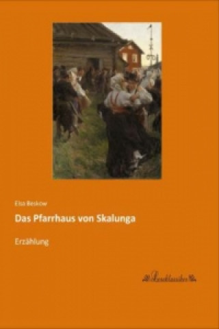 Книга Das Pfarrhaus von Skalunga Elsa Beskow