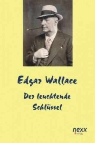 Könyv Der leuchtende Schlüssel Edgar Wallace