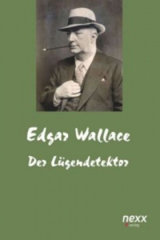 Kniha Der Lügendetektor Edgar Wallace