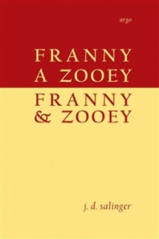 Kniha Franny a Zooey/Franny and Zooey Jerome David Salinger