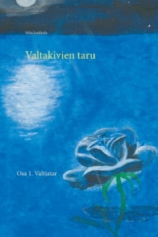 Książka Valtakivien taru Miia Jaakkola