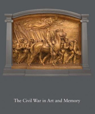 Kniha Civil War in Art and Memory Kirk Savage