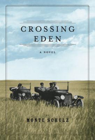 Livre Crossing Eden Monte Schulz