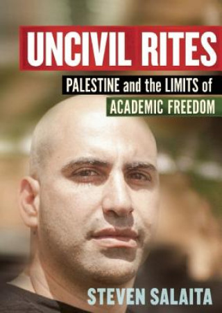 Книга Uncivil Rites Steven Salaita