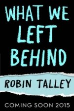 Könyv What We Left Behind Robin Talley
