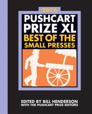 Książka Pushcart Prize XL Bill Henderson