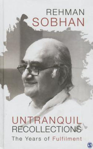 Книга Untranquil Recollections Rehman Sobhan