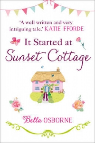 Kniha It Started at Sunset Cottage Bella Osborne