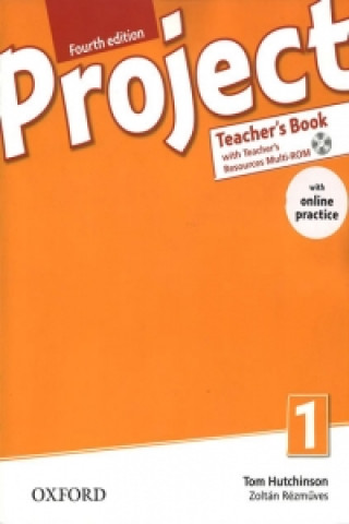 Carte Project Fourth Edition 1 Teacher's Book with Online Practice Pack Hutchinson Tom