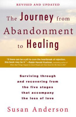 Książka The Journey from Abandonment to Healing Susan Anderson