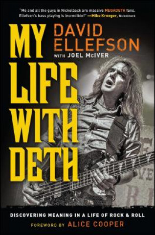 Könyv My Life with Deth David Ellefson