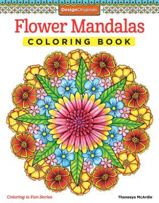 Kniha Flower Mandalas Coloring Book Thaneeya McArdle