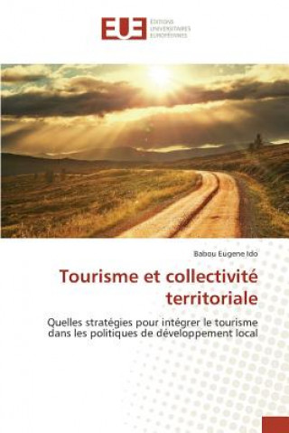 Kniha Tourisme Et Collectivite Territoriale Ido-B