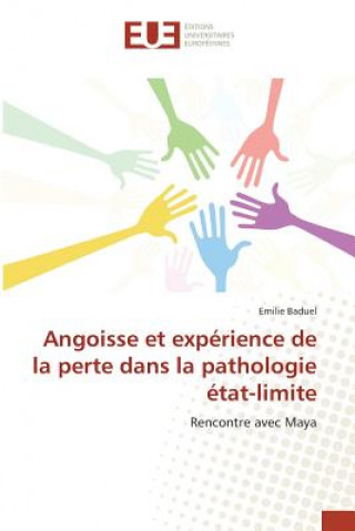 Kniha Angoisse Et Experience de la Perte Dans La Pathologie Etat-Limite Baduel-E