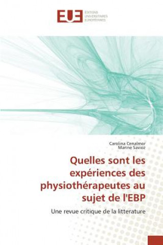 Kniha Quelles Sont Les Experiences Des Physiotherapeutes Au Sujet de l'Ebp 