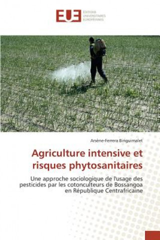 Könyv Agriculture Intensive Et Risques Phytosanitaires Binguimalet-A