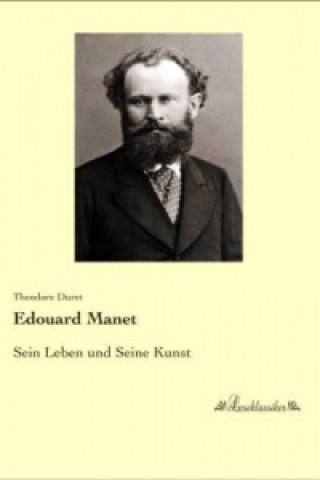 Kniha Edouard Manet Theodore Duret