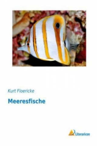 Kniha Meeresfische Kurt Floericke