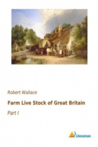 Carte Farm Live Stock of Great Britain Robert Wallace