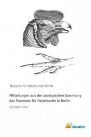 Książka Mitteilungen aus der zoologischen Sammlung des Museums für Naturkunde in Berlin Museum für Naturkunde Berlin