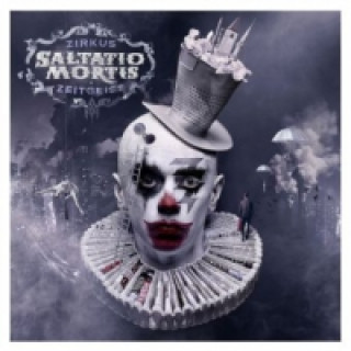 Audio Zirkus Zeitgeist, 1 Audio-CD Saltatio Mortis