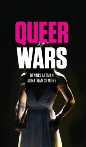 Kniha Queer Wars Dennis Altman