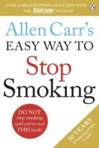 Kniha Allen Carr's Easy Way to Stop Smoking Allen Carr