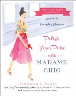 Carte Polish Your Poise with Madame Chic Jennifer L. Scott