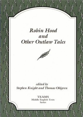 Carte Robin Hood and Other Outlaw Tales Thomas H. Ohlgren